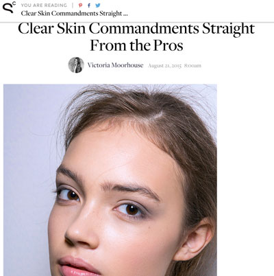 stylecaster.comAugust 21, 2015"Clear Skin Commandments Straight From the Pros"