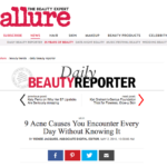 Allure.com May 2016 “9 Acne Causes You Encounter Every Day Without Knowing It”