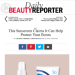 Allure.com May 2016 “This Sunscreen Claims It Can Help Protect Your Bones”
