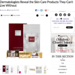 TheFashionSpot.com September 2016 “Dermatologists Reveal the Skin Care Products They Can’t Live Without”