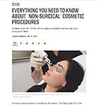 Fashionista.com December 19, 2016 “Everything You Need to Know About ‘Non-Surgical’ Cosmetic Procedures”