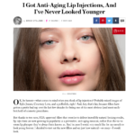 StyleCaster.com March 2017 “I Got Anti-Aging Lip Injections, And I’ve Never Looked Younger”