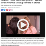 BravoTV.com March 2017 “Beware! These Gross Things Can Happen When You Use Makeup Testers In Stores”