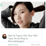 TheKlog.com March 2017 “How to Figure Out Your Skin Type”