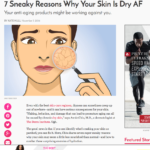 WomensHealthMag.com November 2016 “7 Sneaky Reasons Why Your Skin Is Dry AF”